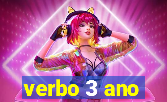 verbo 3 ano